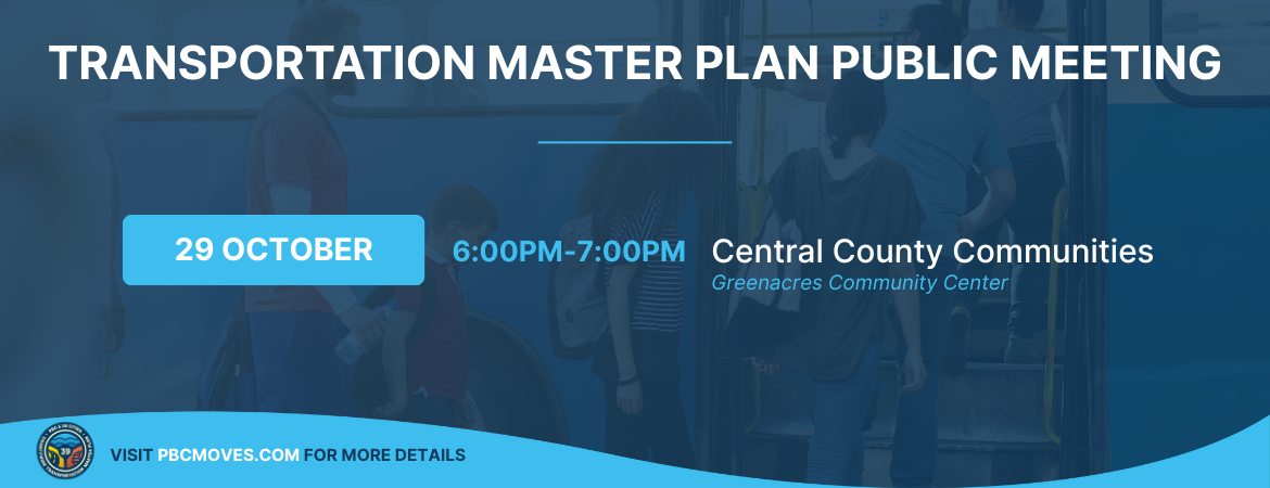 PBC Transportation Master Plan Public Meeting 