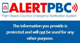 Register now for Palm Beach County's Emergency Notification System, better known as AlertPBC.
