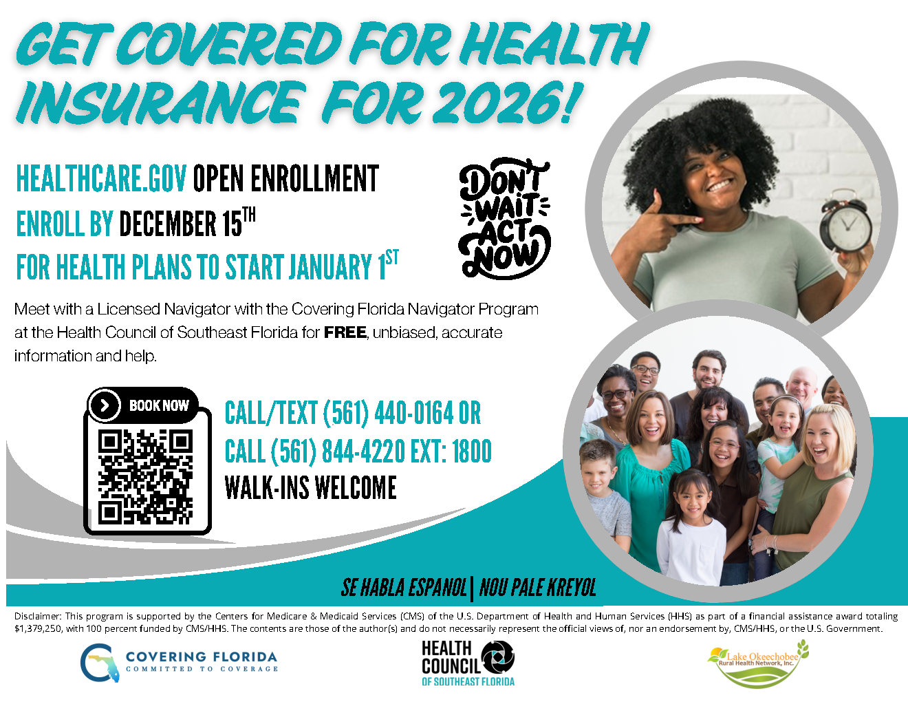 Meet with Licensed Navigators with the Covering Florida Navigation Program at the Health Council of Southeast Florida for free, unbiased, accurate information and help with healthcare open enrollment. Enroll by December 15 for health plans to start Januray 1. Call or text 561-440-0164 or 561-844-4220 extension 1800. Walk-ins are also welcome