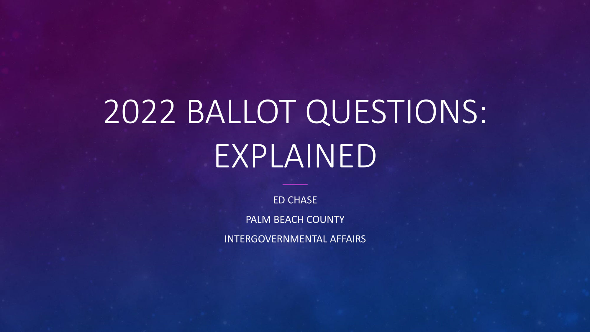 2022 Ballot Questions: Explained Presentation
