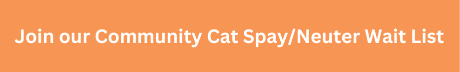 Join our Community Cat SpayNeuter Wait List.png