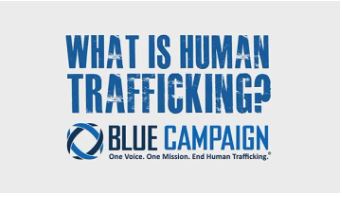 BlueCampaign-What Is Human Trafficking- English.JPG