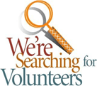 We are searching for volunteers